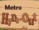 Metro Hydeout